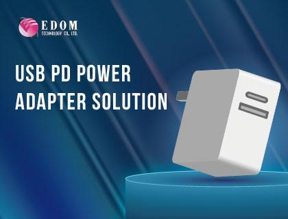 June Newsletter: USB Type-C PD Power Adapter Solution