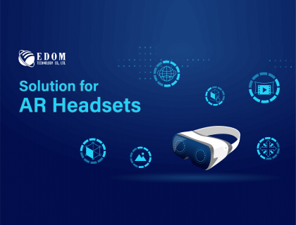 April Newsletter: AR Headset Solutions
