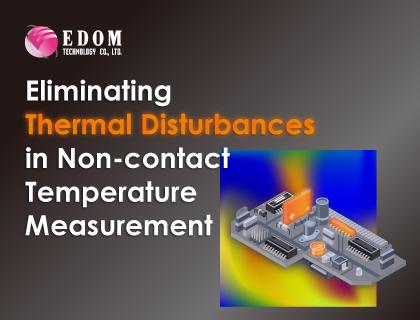 December Newsletter: An intelligent approach to eliminate thermal disturbance
