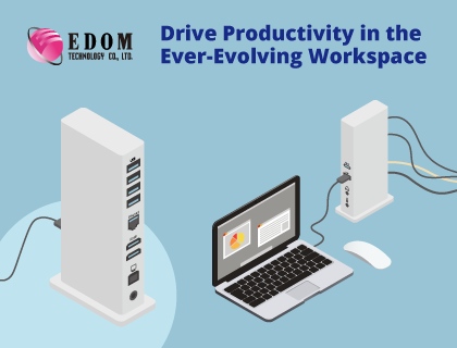 Drive Productivity in the Ever-Evolving Workspace