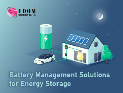 Battery Management Solutions for Energy Storage